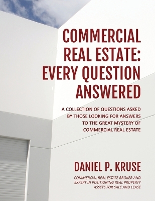 Commercial Real Estate - Daniel Kruse