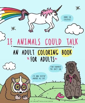 If Animals Could Talk - Carla Butwin, Josh Cassidy