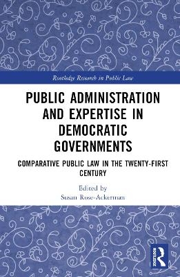 Public Administration and Expertise in Democratic Governments - 