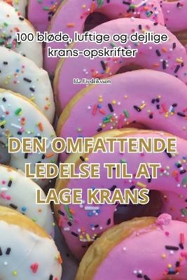 Den Omfattende Ledelse Til at Lage Krans -  Ida Fredriksson