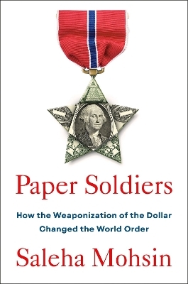 Paper Soldiers - Saleha Mohsin