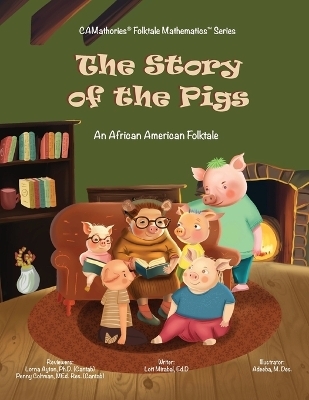 The Story of the Pigs - Lori Brown Mirabal