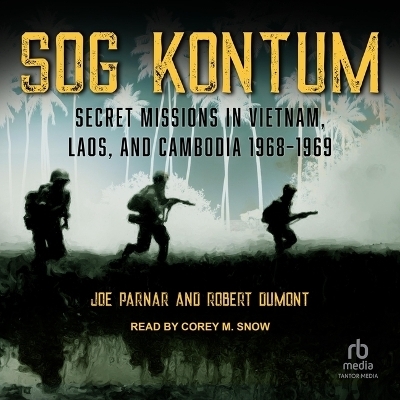 Sog Kontum - Joe Parnar, Robert Dumont