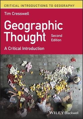 Geographic Thought - Tim Cresswell