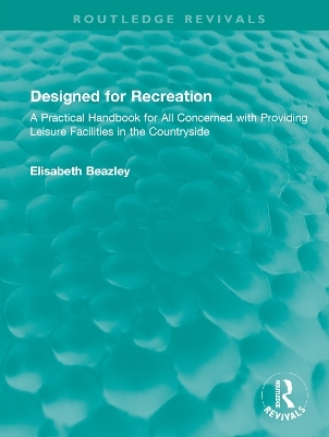 Designed for Recreation - Elisabeth Beazley