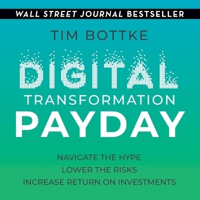 Digital Transformation Payday - Tim Bottke