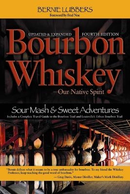 Bourbon Whiskey - Bernie Lubbers