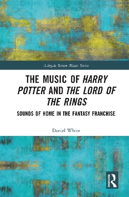 The Music of Harry Potter and The Lord of the Rings - Daniel White