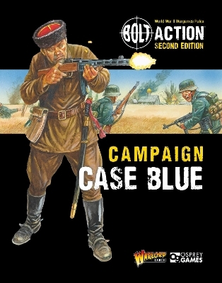 Bolt Action: Campaign: Case Blue - Warlord Games