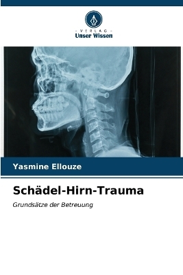 Schädel-Hirn-Trauma - Yasmine Ellouze