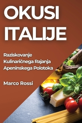 Okusi Italije - Marco Rossi