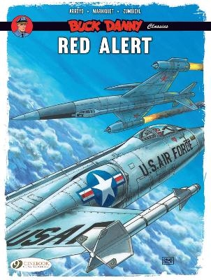 Buck Danny Classics Vol. 6: Red Alert - Frederic Zumbiehl, Frederic Marniquet