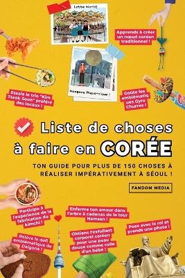 Liste de choses à faire en Corée - Fandom Media