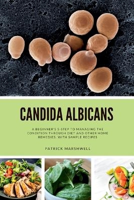 Candida Albicans - Patrick Marshwell