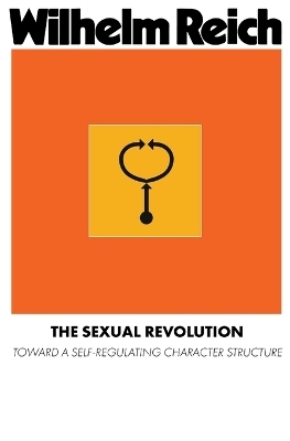 The Sexual Revolution - Wilhelm Reich