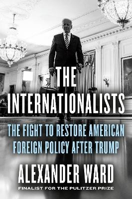 The Internationalists - Alexander Ward