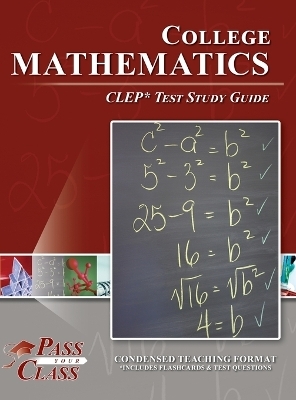 College Mathematics CLEP Test Study Guide -  Passyourclass