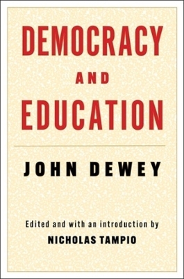 Democracy and Education - John Dewey