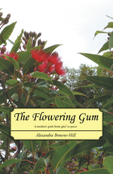 The Flowering Gum - Alexandra Browne-Hill