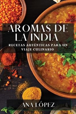 Aromas de la India - Ana López