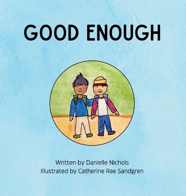 Good Enough - Danielle Nichols