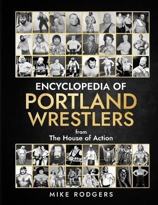 Encyclopedia Of Portland Wrestlers - Mike Rodgers