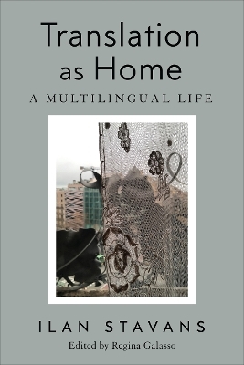 Translation as Home - Ilan Stavans