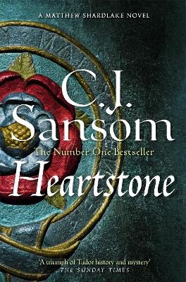 Heartstone - C. J. Sansom