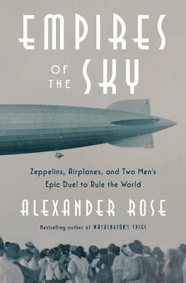 Empires of the Sky - Alexander Rose