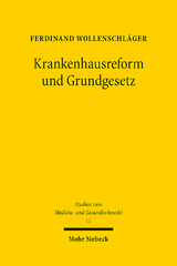 Krankenhausreform und Grundgesetz - Ferdinand Wollenschläger