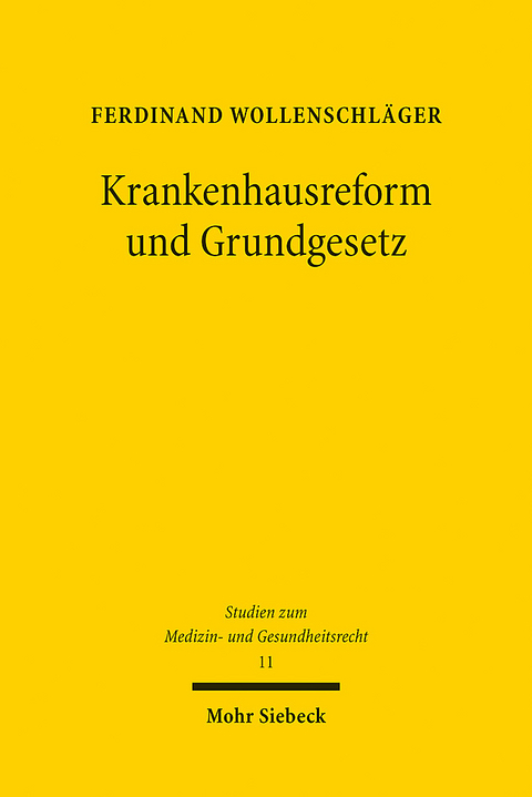 Krankenhausreform und Grundgesetz - Ferdinand Wollenschläger