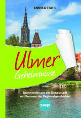 Ulmer Geheimnisse - Annika Stahl