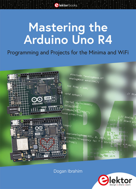 Mastering the Arduino Uno R4 - Dogan Ibrahim