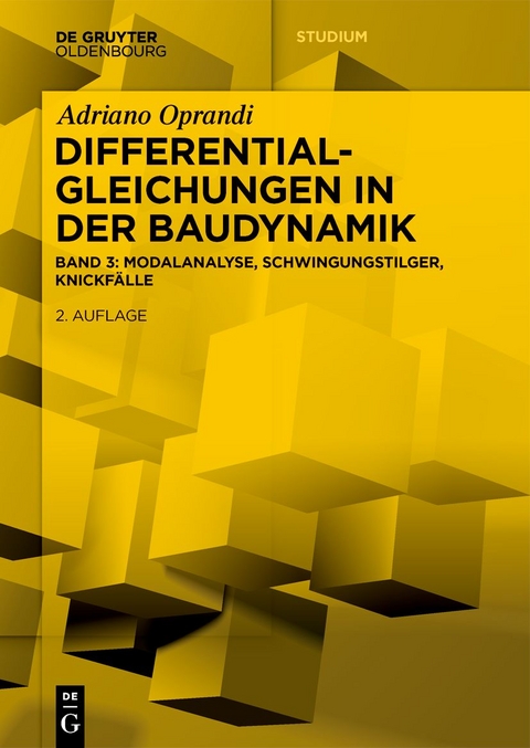 Differentialgleichungen in der Baudynamik - Adriano Oprandi