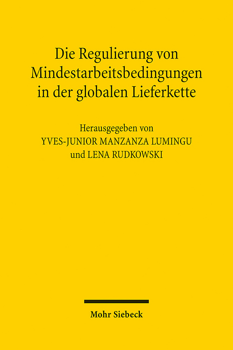 Die Regulierung von Mindestarbeitsbedingungen in der globalen Lieferkette - 