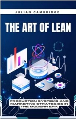 The Art of Lean - Julian Cambridge