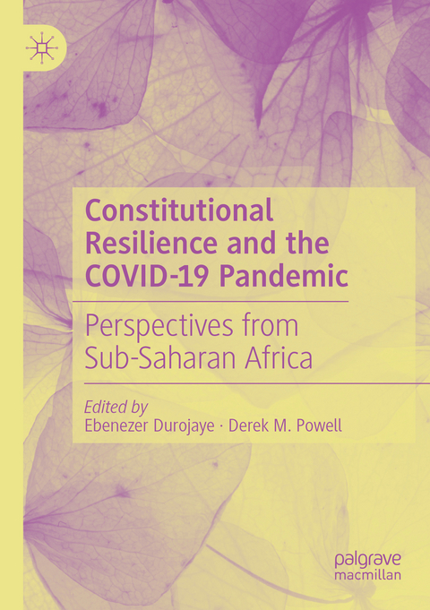 Constitutional Resilience and the COVID-19 Pandemic - 