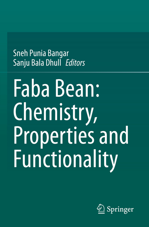 Faba Bean: Chemistry, Properties and Functionality - 