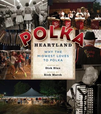 Polka Heartland - Rick March, Dick Blau