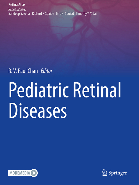 Pediatric Retinal Diseases - 