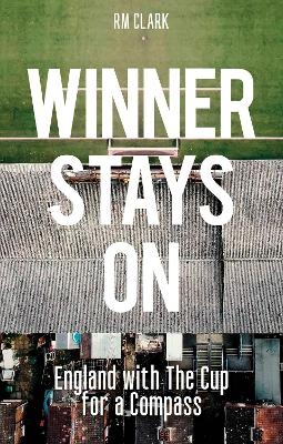 Winner Stays On - R M Clark