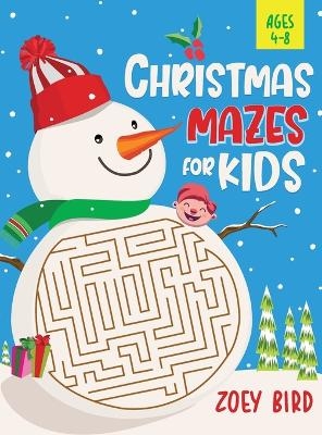 Christmas Mazes for Kids, Volume 2 - Zoey Bird