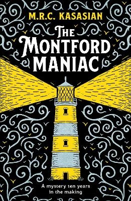 The Montford Maniac - M.R.C. Kasasian