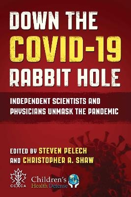 Down the COVID-19 Rabbit Hole - 