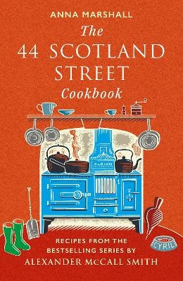 The 44 Scotland Street Cookbook - Anna Marshall