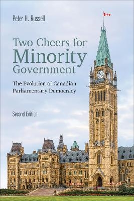 Two Cheers for Minority Government - Peter Russell