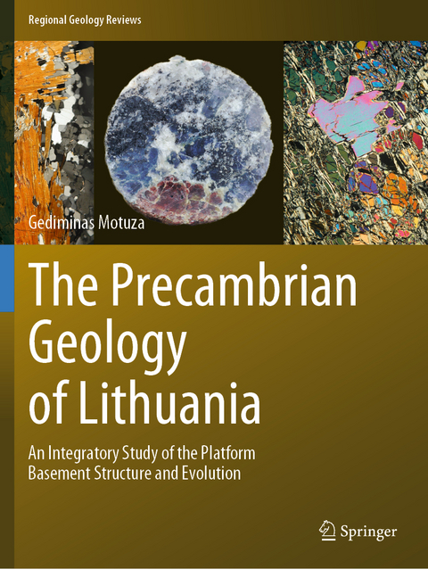 The Precambrian Geology of Lithuania - Gediminas Motuza