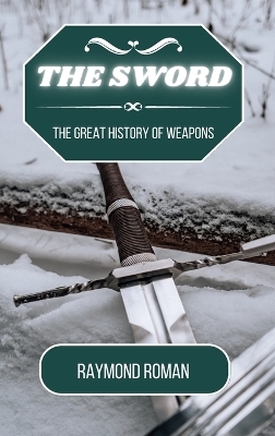 The Sword - Raymond Roman