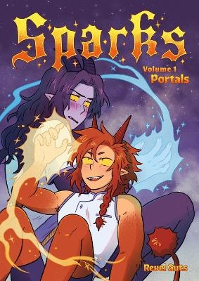 Sparks Volume 1: Portals - Revel Guts