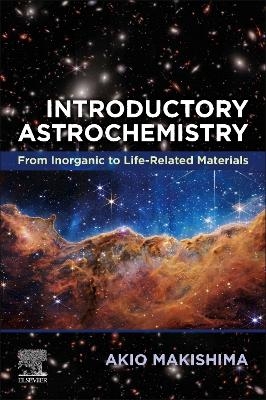 Introductory Astrochemistry - Akio Makishima